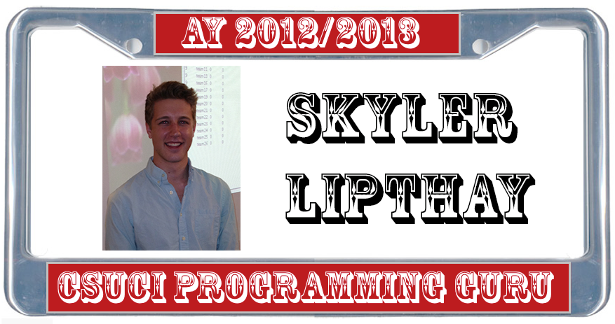 Skyler Lipthay CI Programming Guru AY 2012/2013
